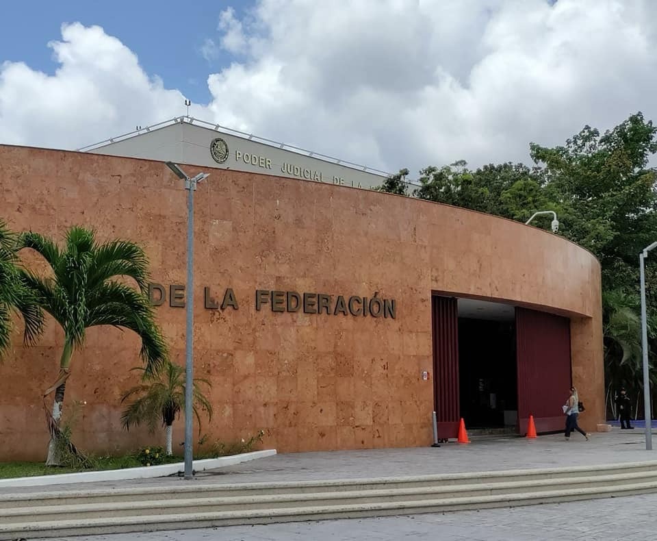 Cancún: juzgados de la federación en pausa, miedo en funciones.